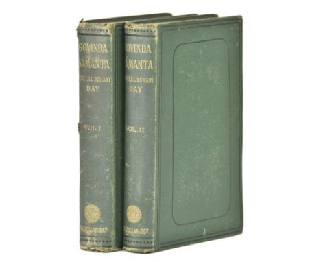 Day (Lal Behari). Govinda Sámanta, or the History of a Bengal Ráiyat, 2 volumes, 1st edition, Macmillan and Co., 1874, half-t
