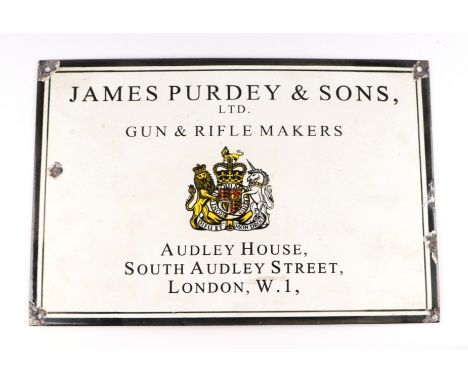 Shooting interest:  A contemporary enamel sign 'James Purdy & Sons Ltd Gun & Rifle Makers, Audley House, South Audley Street,