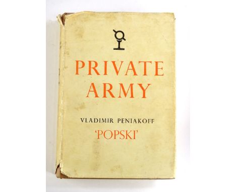Peniakoff (Lieutenant Colonel Vladimir) Popski's Private Army, fourth impression dated 1950.