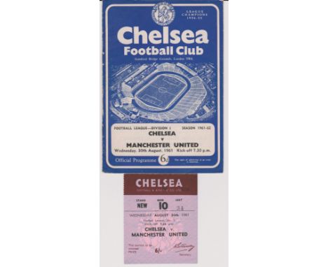 Programme and ticket for the Chelsea v Manchester United match 30th August 1961. Generally good