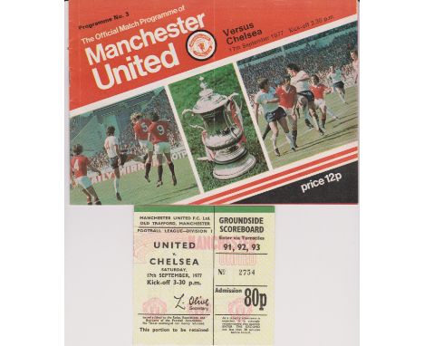 Programme and ticket for the Manchester United v Chelsea match 17th September 1977. Generally good