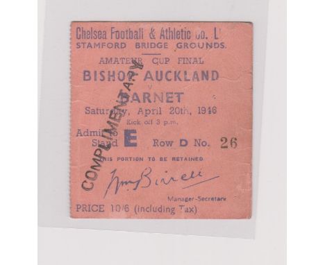 Ticket Bishop Auckland v Barnet FA Amateur Cup Final at Stamford Bridge Chelsea 20th April 1946. Fair to generally good