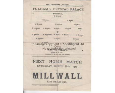FULHAM - CRYSTAL PALACE 1919   Fulham single sheet home programme v Crystal Palace, 15/3/1919, minor folds.  Generally good