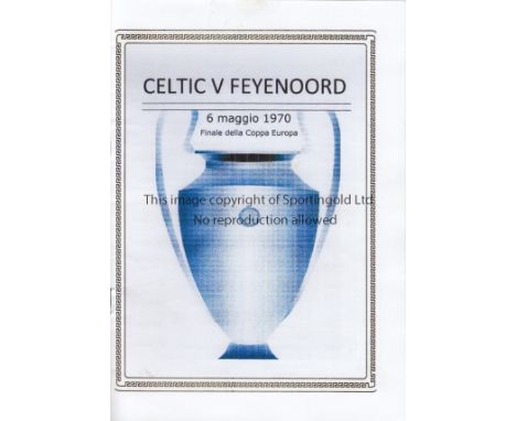 1970 EUROPEAN CUP FINAL      Celtic v Feyenoord played 6 May 1970 at the San Siro, Milan. 12-Page pirate programme published 