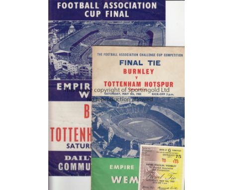 1962 CUP FINAL    Official programme 1962 Cup Final , Burnley v Tottenham , plus match ticket and songsheet., programme is cl