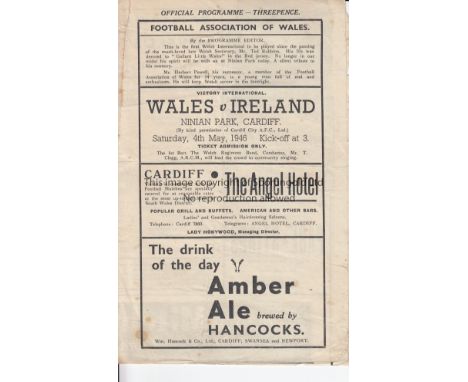 WALES / IRELAND   4 Page programme for the Victory International Wales v Ireland at Ninian Park 4th May 1946. Some creasing/f