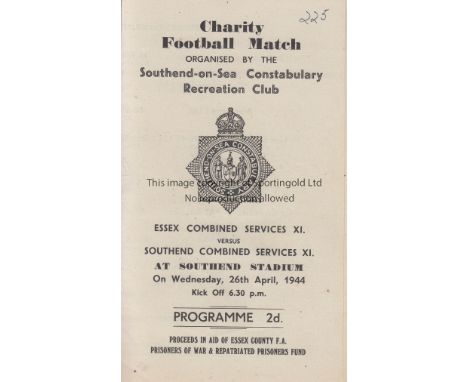 WARTIME - SOUTHEND 1944   Programme, Essex Combined Services v Southend Combined Services XI, 26/4/44 at Southend Stadium. Pl