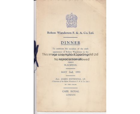 BOLTON WANDERERS / 1953 FA CUP FINAL     Menu for the Dinner to celebrate the 1953 FA Cup Final v. Blackpool 2/5/1953 at the 
