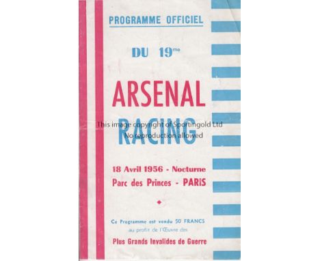 RACING PARIS - ARSENAL 1956  One of the more scarce programmes from the series of games between these two clubs, Racing Paris