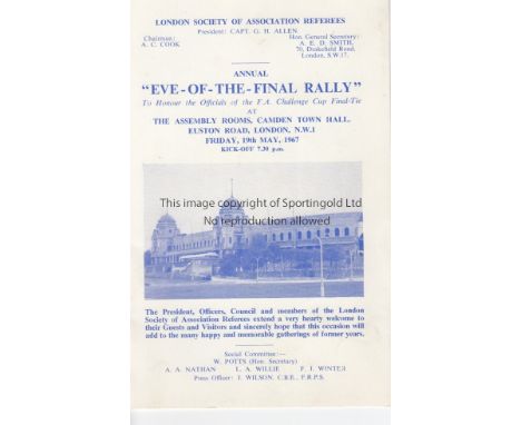 1967 FA CUP FINAL / EVE OF THE FINAL RALLY     Programme for Chelsea v Tottenham Hotspur final signed by the Referee and 2 li