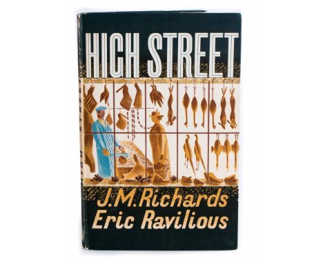 Ravilious (Eric, illus.). 'High Street', written by J. M. Richards, illustrated by Eric Ravilious, first edition, London: Cou