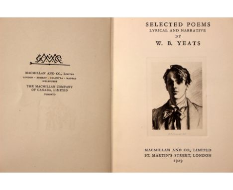 Yeats (William Butler) 'Selected Poems Lyrical and Narrative', London: Macmillan and Co., 1929. Portrait of Yeats by John Sin