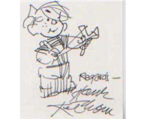 Just Dennis Hank Ketcham. A beautifully hand drawn p/c sized sketch of Americas Dennis the Menace drawn by his creator, Hank 