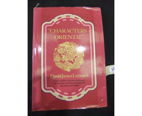 Characters Oriental' David James Leonard 1981, pub. South China Morning Post Ltd, a series of thirty six colour drawings of c