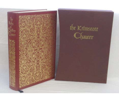 The Works of Geoffrey Chaucer, The Kelmstott Chaucer facsimile, published by The Folio Society, cloth bound with gilt tooling