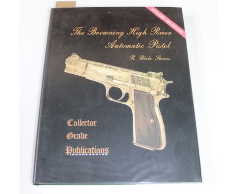 Stevens, R. Blake, 'The Browning High Power Automatic Pistol', (Ontario: Collector Grade Publications, 1990). In fine conditi