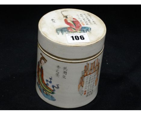 A Chinese Republic Cylindrical Tea Caddy &amp; Cover With Figure &amp; Script Panels, (Repair To The Lid) 5" High