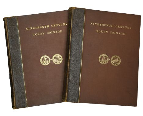 Davis, W.J., The Nineteenth Century Token Coinage, London, 1904, xlvii + 277pp, 33 fine plates, fully interleaved in 2 volume