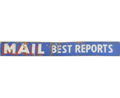 A retro vintage 20th Century point of sale shop display advertising enamel sign for the Mail 'Best Reports'. White and red le