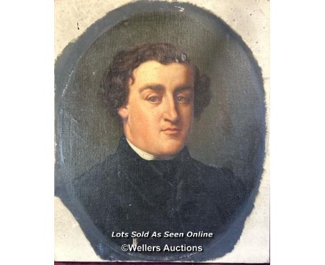 OIL ON CANVAS PORTRAIT OF A GENTLEMAN (PROBABLY MEANT FOR AN OVAL FRAME), 46 X 56CM 