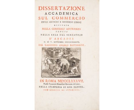 Book trade history.- Battaglini (Angelo) Dissertazione accademica sul commercio degli antichi e moderni libraj recitata nella