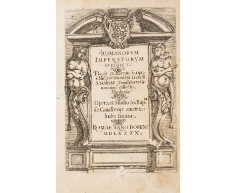 Cavalieri (Giovanni Battista) Romanorum Imperatorum Effigies, title within architectural border, 157 engraved portraits of Ro