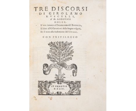 Ruscelli (Girolamo) Tre Discorsi... à m. Ludovico Dolce, first edition, woodcut printer's device to title, some light foxing,