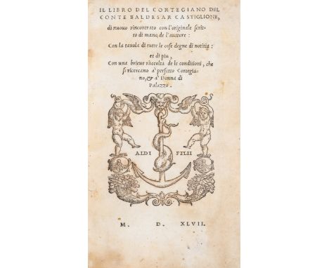 Courtesy book.- Castiglione (Baldassare) Il libro del cortegiano, woodcut printer's device to title and verso of colophon f.,