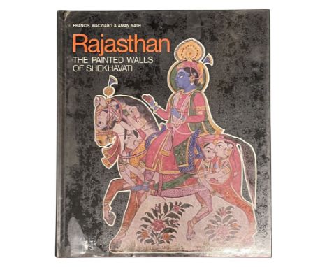 Rajasthan: The Painted Walls of Shekhavati Croom Helm London 1982 Hardback. 119 pages, 93 colour illustrations English Shelf 