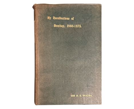 Shells from the Sands of Bombay, Being my Recollections and Reminiscences 1860-1875 K. T. Anklesaria, The Indian Newspapers C