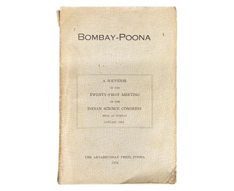 Bombay-Poona A Souvenir of the Twenty-First Meeting of the Indian Science Congress Held at Bombay The Aryabhushan Press Poona