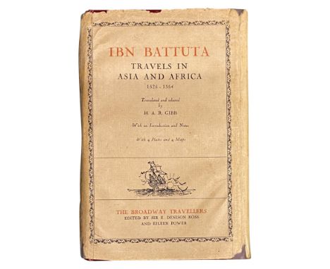 Ibn Battuta Travels in Asia and Africa 1325-1354 Routledge &amp; Kegan Paul Ltd. London 1953 Hardback. 398 pages, 8 black and