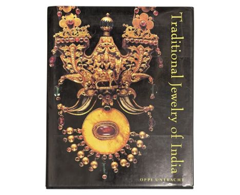 Traditional Jewelry of India Thames &amp; Hudson London 1997 Hardback. 431 pages, fully illustrated in colour and black &amp;
