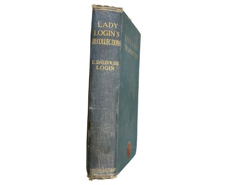 Lady Logins Recollections Court Life and Camp Life 1820-1904 Smith, Elder &amp; Co. London 1916 Boards. First edition. 345 pa