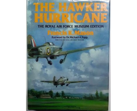 Multi Signed hardback book The Hawker Hurricane The Royal Air Force Museum Edition by Francis K. Mason. Bookplate signed by G