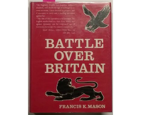 Multi signed hard back book Battle over Britain by Francis K. Mason. Bookplate signed by Peter Townsend, John Cunningham, Hug
