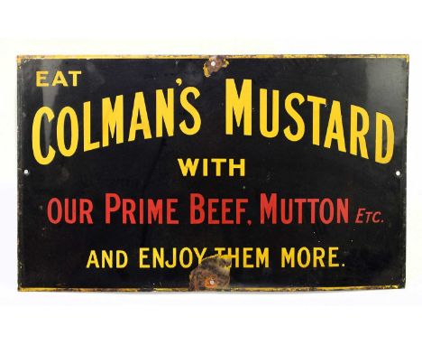 COLMAN'S MUSTARD; an original advertising enamel sign 'Eat Colman's Mustard With Our Prime Beef, Mutton etc. And Enjoy Them M