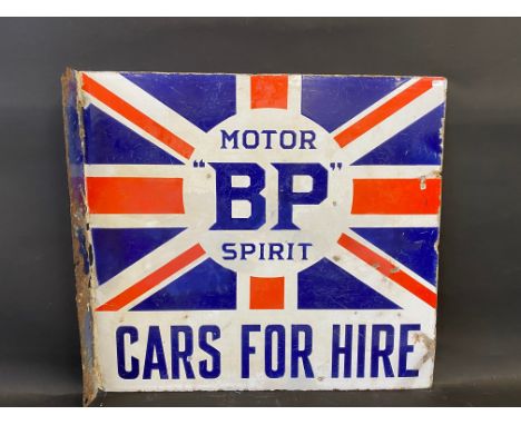 A rare BP Motor Spirit 'Cars For Hire' double sided enamel sign with hanging flange, some restoration, 24 x 22". 