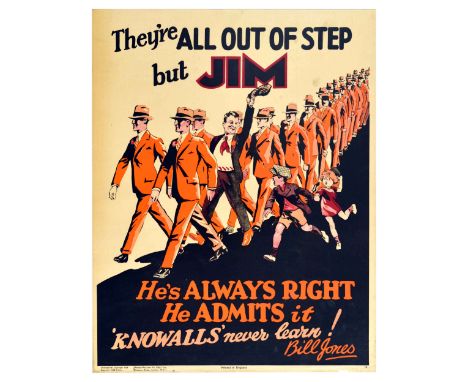 Original vintage propaganda poster - They're all out of step but Jim - He's always right - He admits it - 'Knowalls' never le