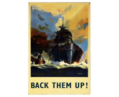 Original vintage World War Two propaganda poster - Back Them Up! - featuring dramatic artwork of a naval warship shooting mis