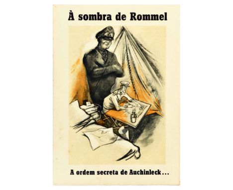 Original vintage World War Two Nazi propaganda poster issued in Portuguese captioned The shadow of Rommel the Secret Order of