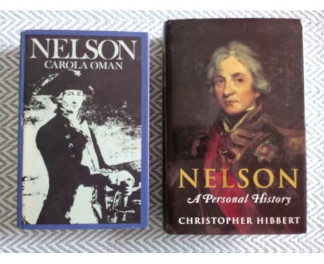 2 x hardback Nelson biographies. 1 - Nelson by Carola Oman. Published 1967 The History Book Club. 612 pages. Dust jacket has 