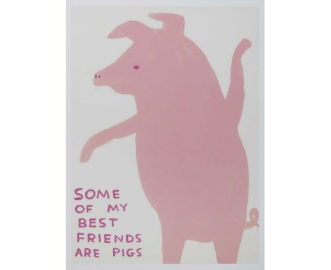 * DAVID SHRIGLEY OBE (SCOTTISH b. 1968),SOME OF MY BEST FRIENDS ARE PIGSlithograph on 200g Munken Lynx paperoverall size 74cm