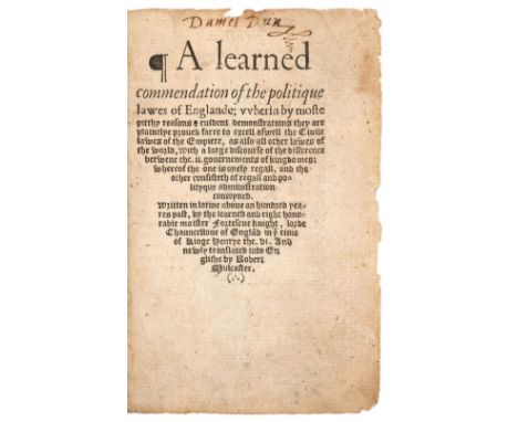 Fortescue (John). A Learned Commendation of the Politique Lawes of Englande, Imprinted at London in Fletestrete within Temple