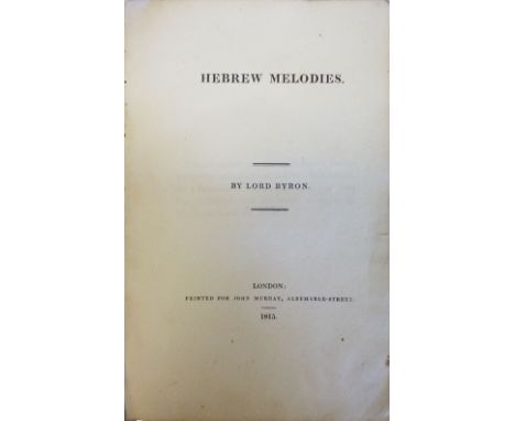 Byron (George Gordon). Hebrew Melodies, 1st edition, London: John Murray, 1815, 53 pages plus 2 pages of John Murray catalogu