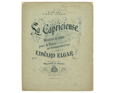 Elgar (Edward, 1857-1934). La Capricieuse. Morceau de genre pour le violon avec accompagnement de piano par Edward Elgar, Op.