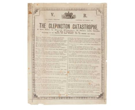 McGonagall, Sir William Topaz The Clepington Catastrophe Dundee: [printed for the author], 1884. Broadside, 27.6 x 21.5cm, pr