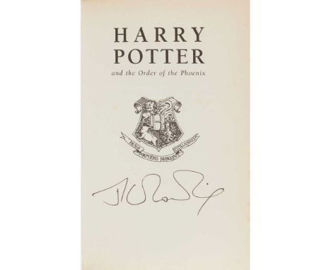 Rowling, J. K. The Order of the Phoenix London: Bloomsbury, 2003. First edition, 8vo, signed by J.K. Rowling on the half-titl