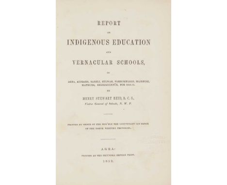 India - North-Western Province Set of Agra imprints, 19th century 1) Report on Indigenous Education and Vernacular Schools, i