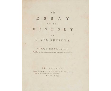 Ferguson, Adam An Essay on the History of Civil Society Edinburgh: for A. Millar and T. Caddel [sic], 1767. First edition, 4t